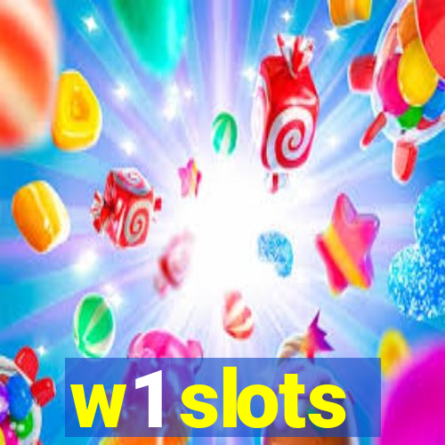 w1 slots